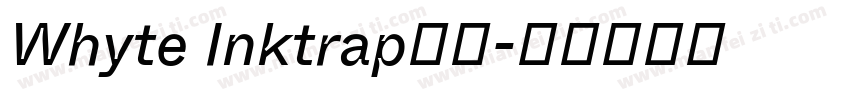 Whyte Inktrap字体字体转换